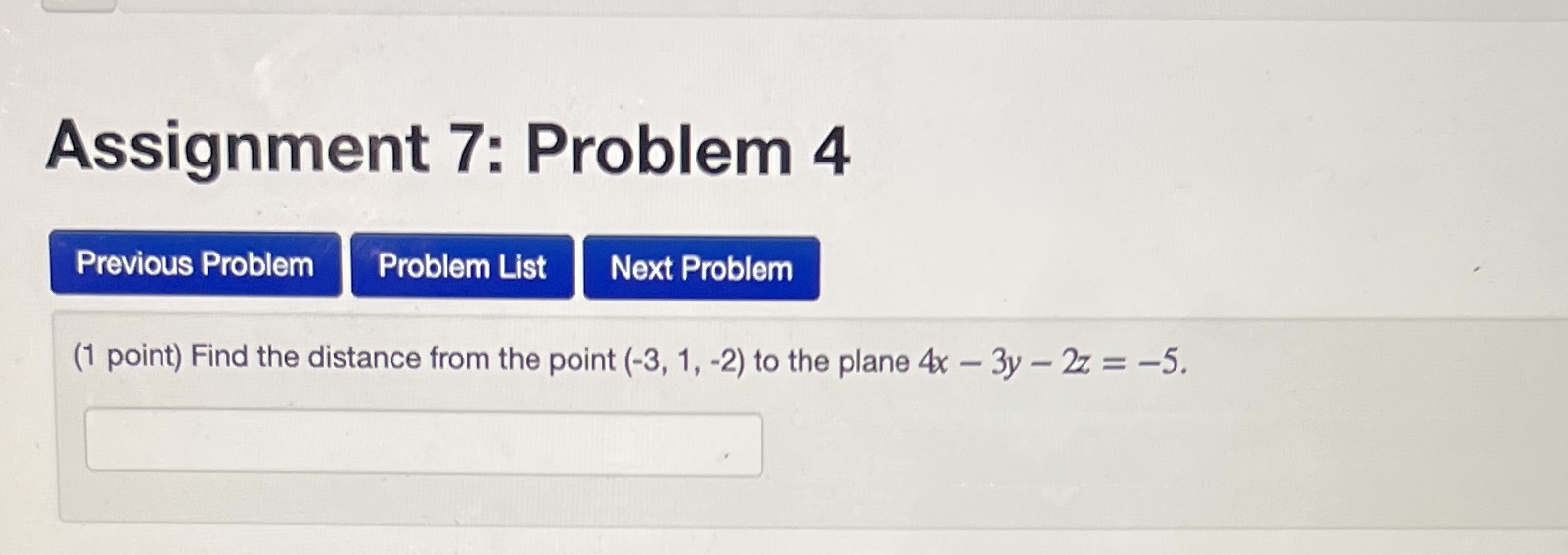 Assignment 7: Problem 4 Previous Problem Problem