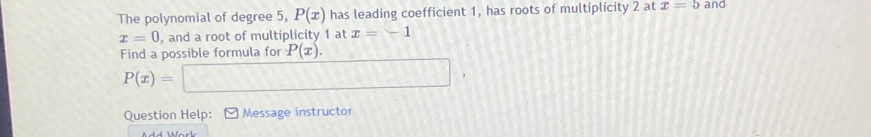 The polynomial of degree 5, P(T) has leading