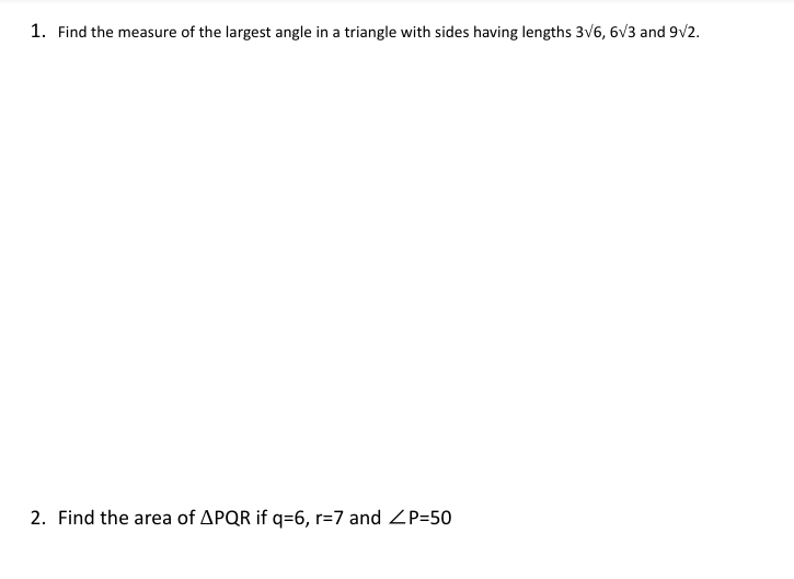 Show work and write clearly! 1. Find the measure