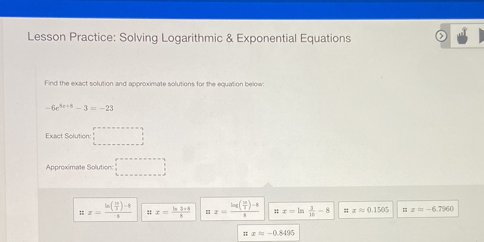Lesson Practice: Solving Logarithmic &