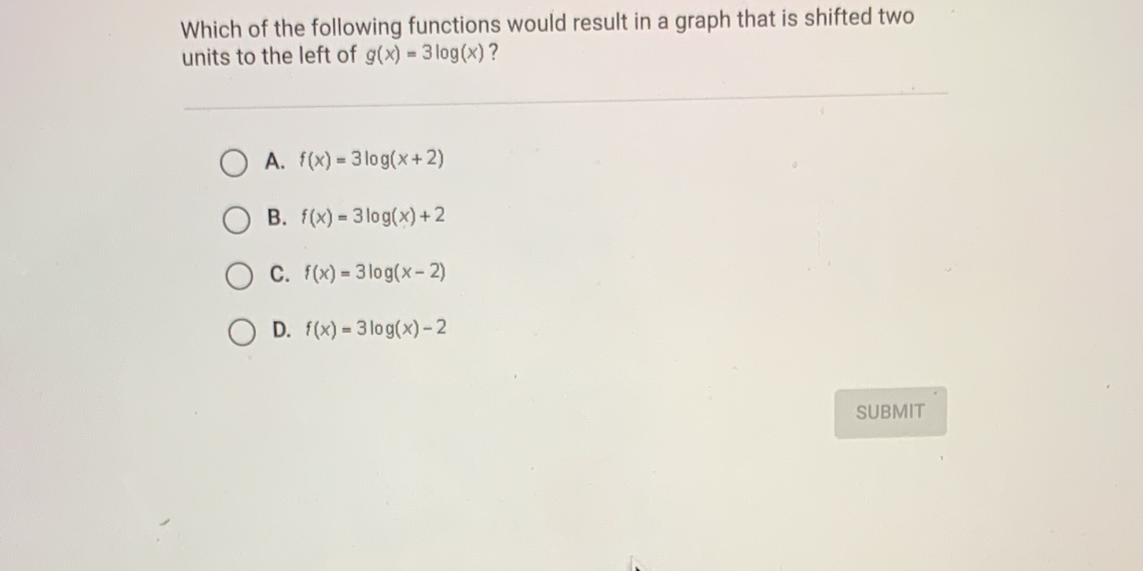 Which of the following functions would result in
