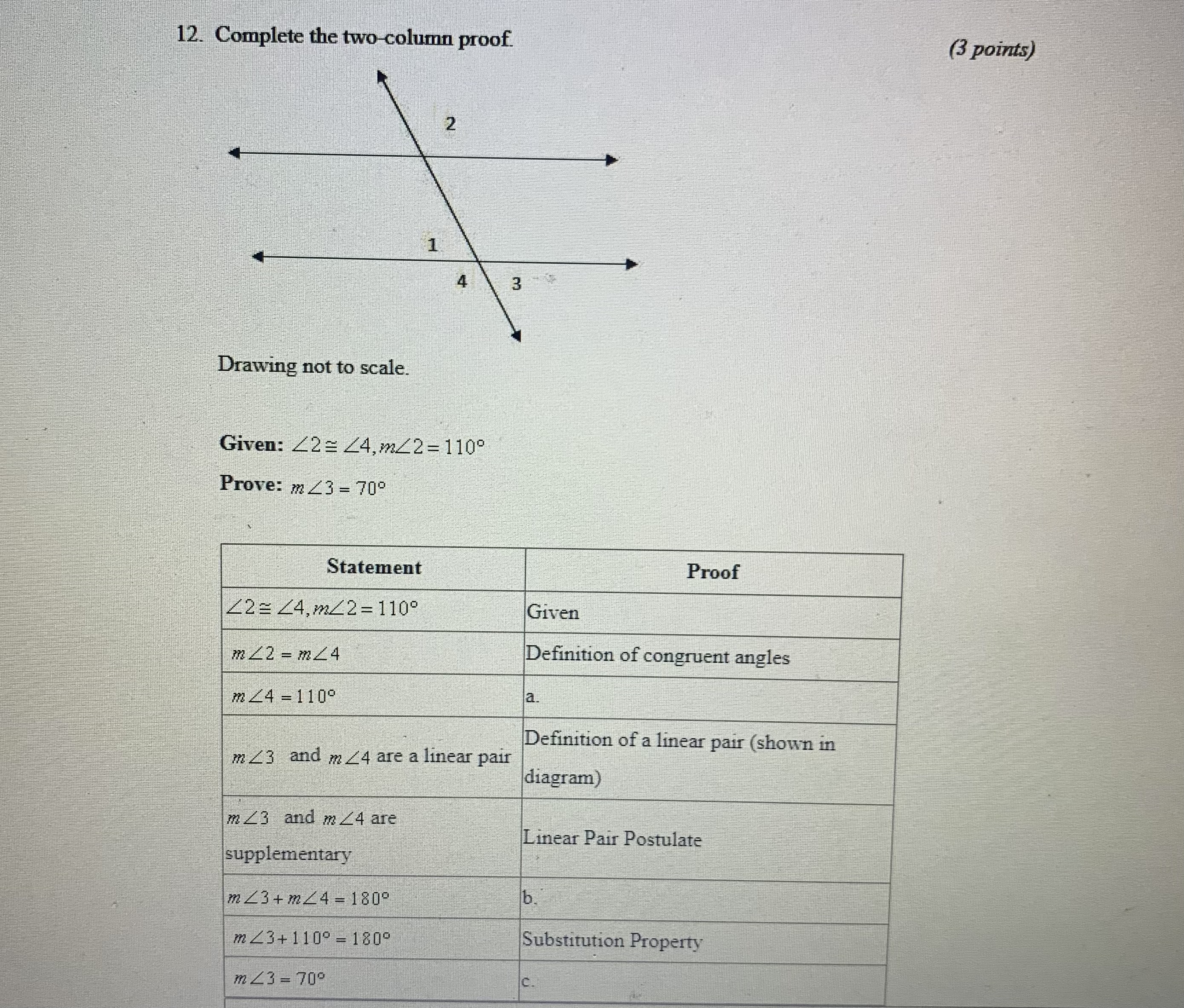 12. Complete the two column proof. (3 points) 3
