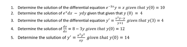 1. Determine the solution of the differential