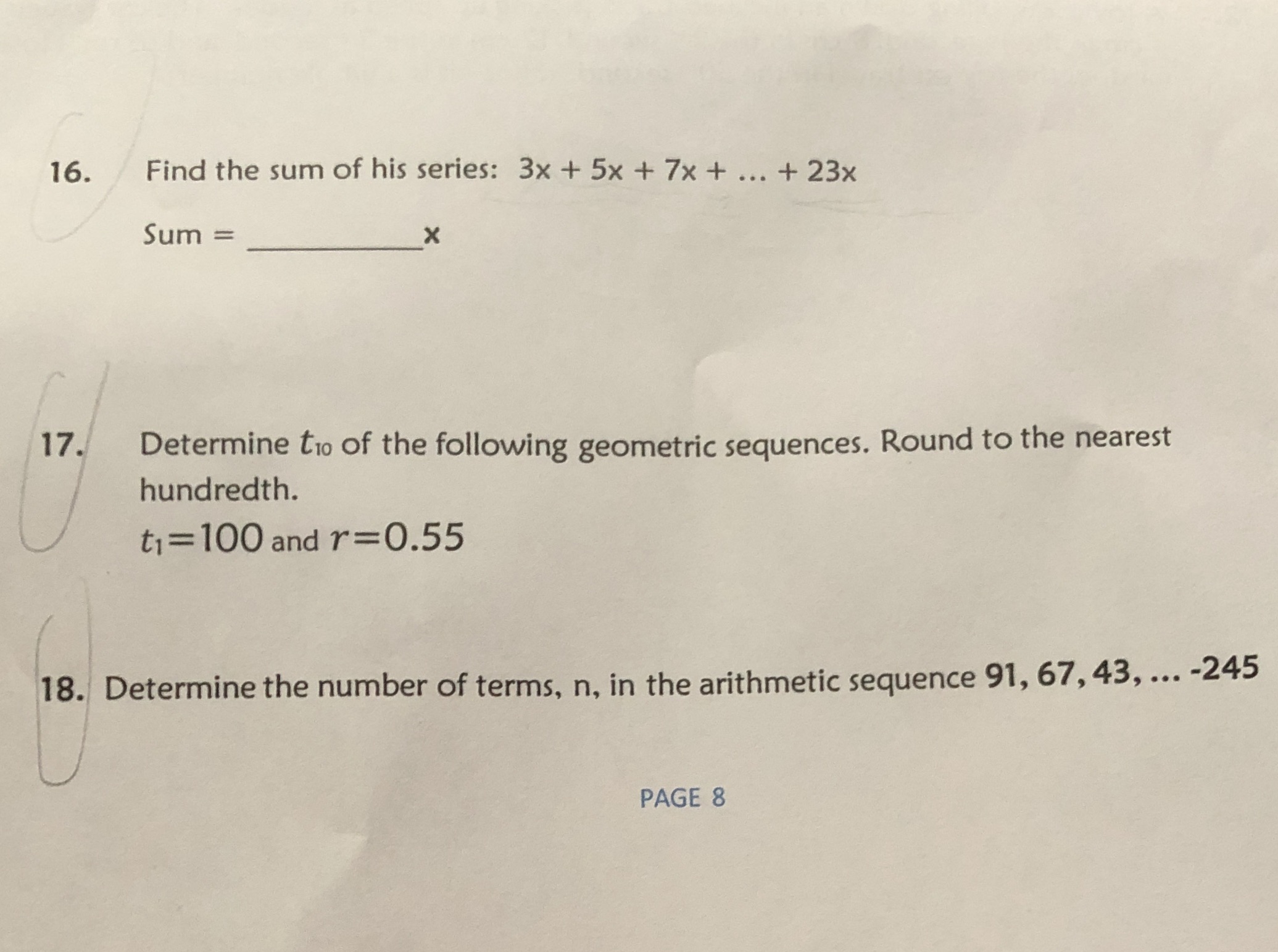 16. Find the sum of his series: 3x + 5x + 7x +