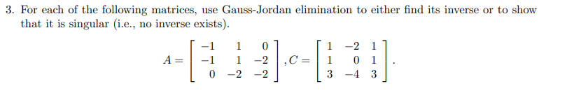 3. For each of the following matrices, use