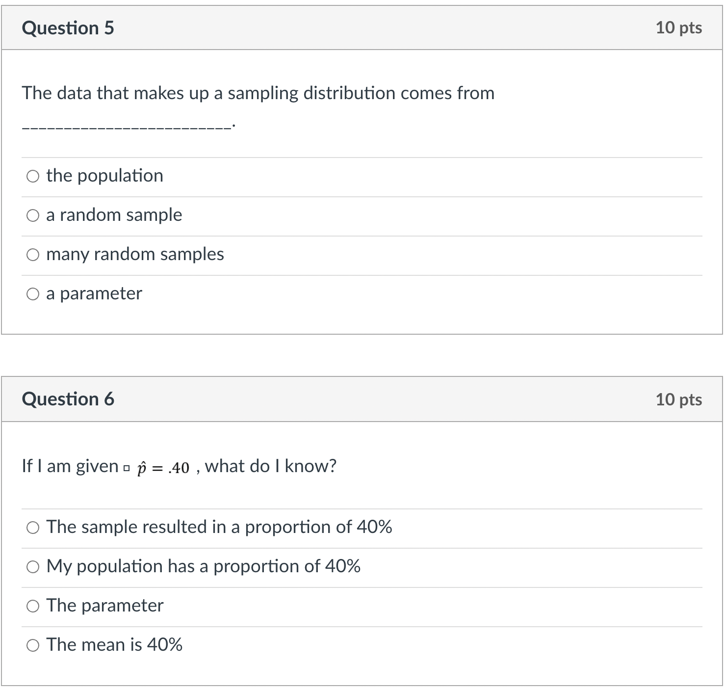 Question 1 10 pts Craps is a game where a player