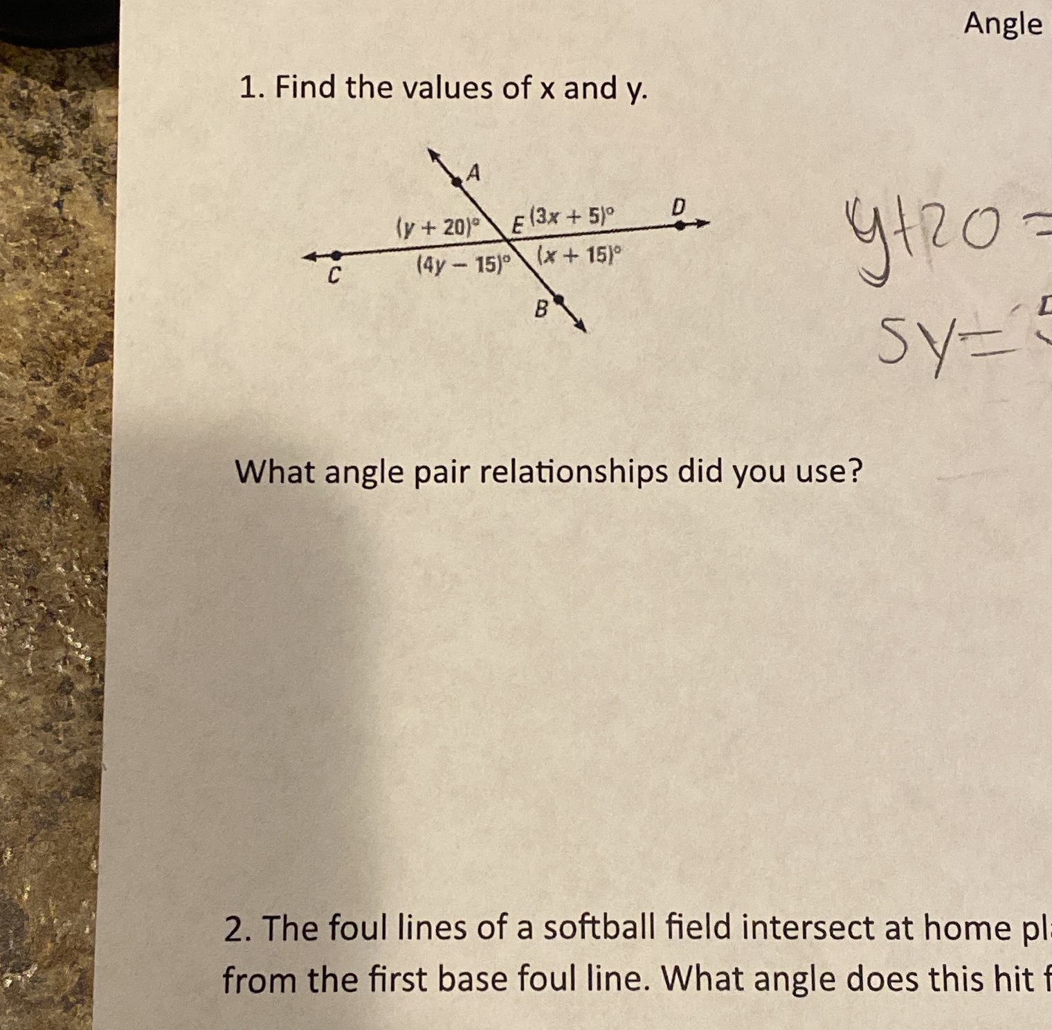 Angle 1. Find the values of x and y. ( + 20)0 E