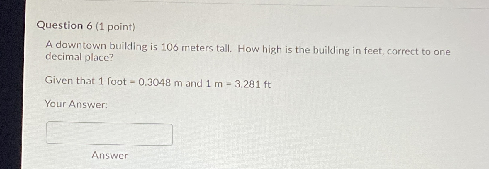 Math 10c Question 6 (1 point) A downtown building