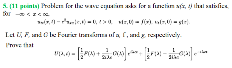 5. (11 points) Problem for the wave equation asks