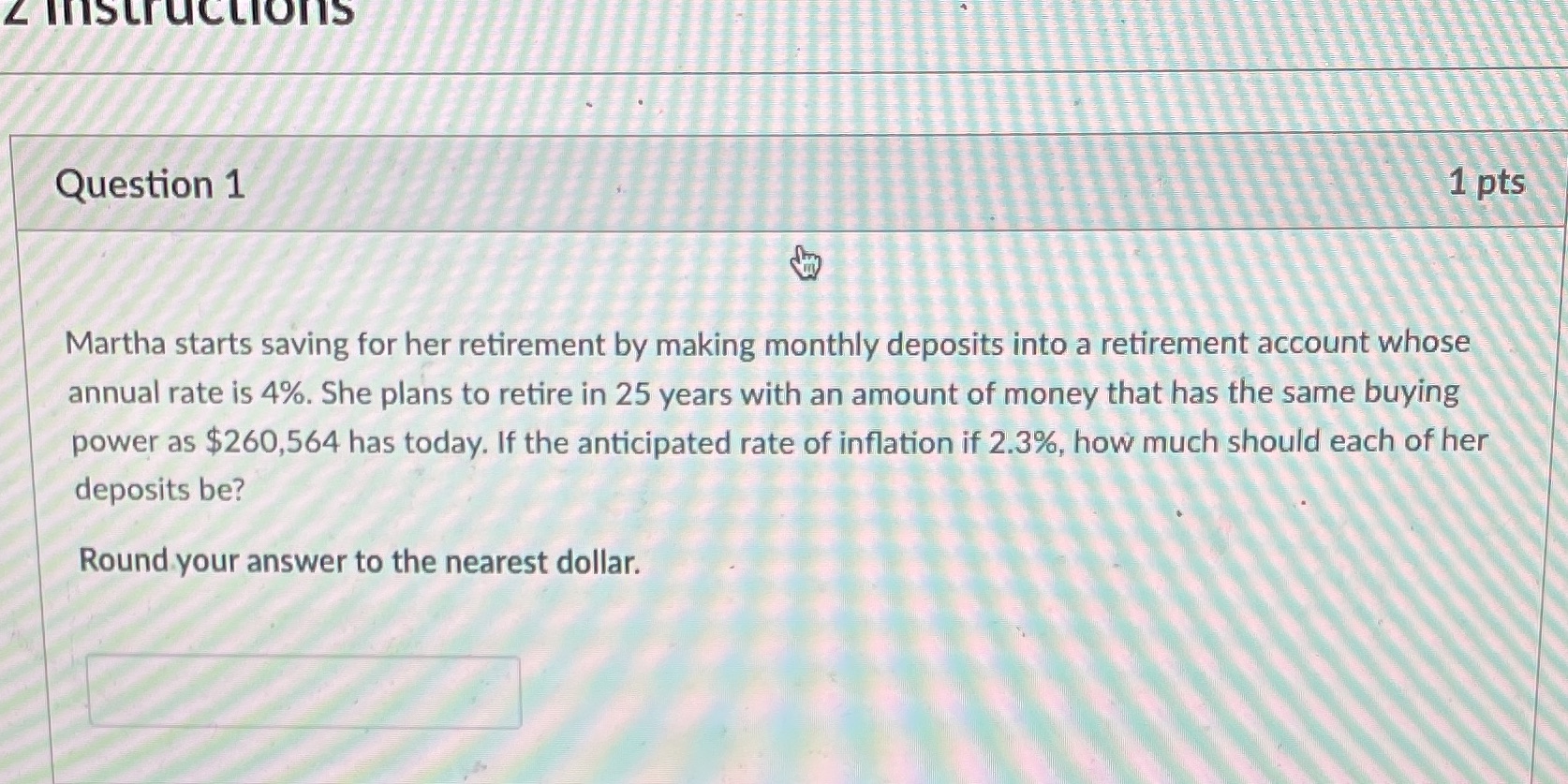 Z instructions Question 1 1 pts Martha starts