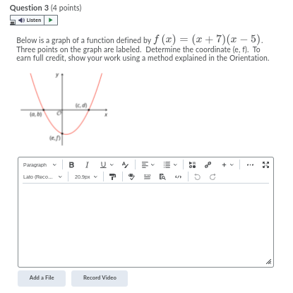 Question 3 (4 points) Listen Below is a graph of