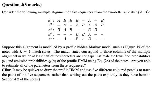 Question 4(3 marks) Consider the following