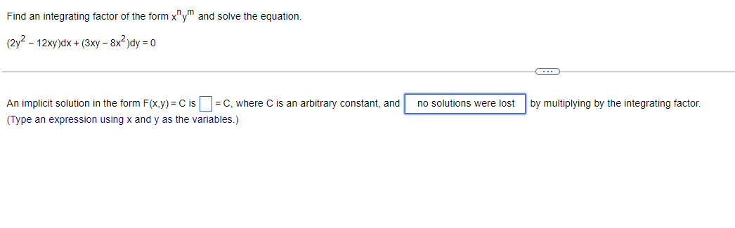 Find an integrating factor of the form x\" ym and