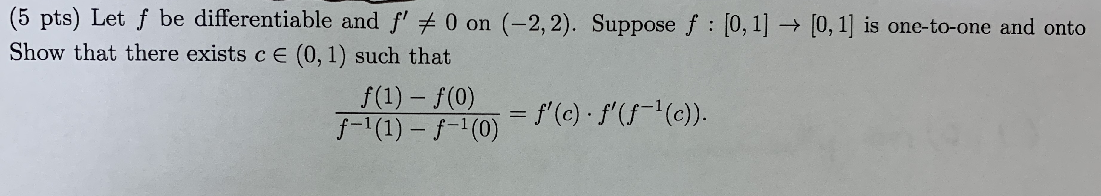 (5 pts) Let f be differentiable and f' * 0