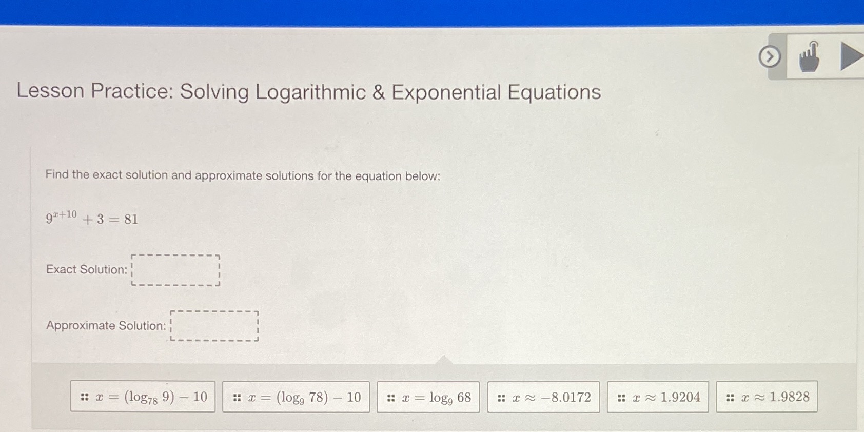 Lesson Practice: Solving Logarithmic &