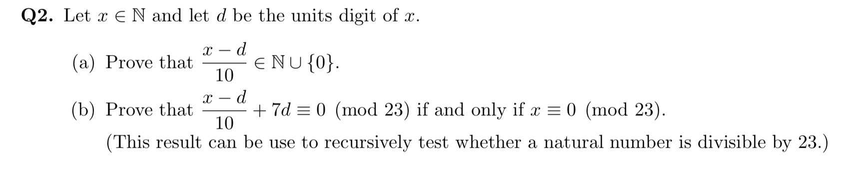 Q2. Let as E N and let d be the units digit of