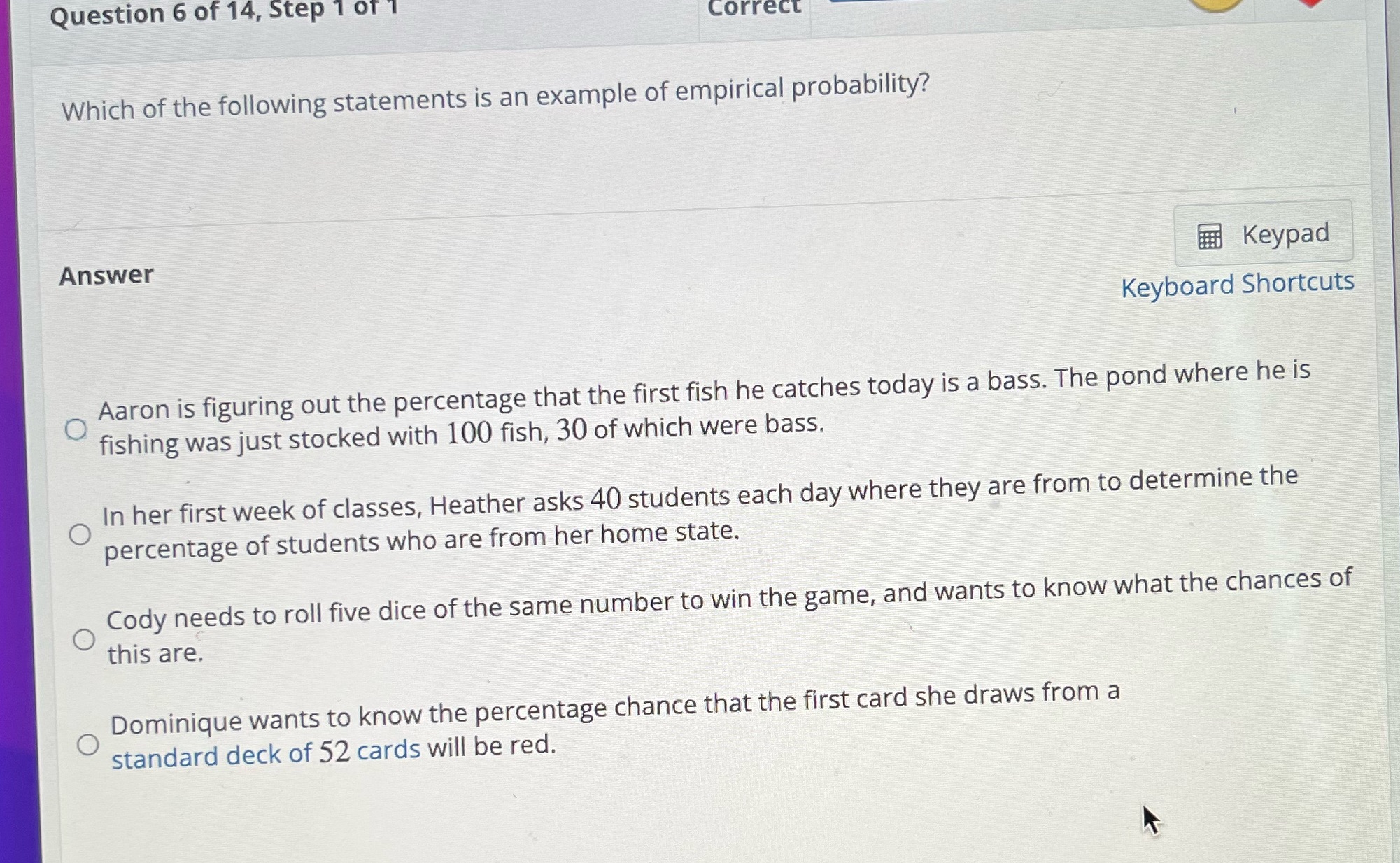 Question 6 of 14, Step 1 Of 1 correct Which of