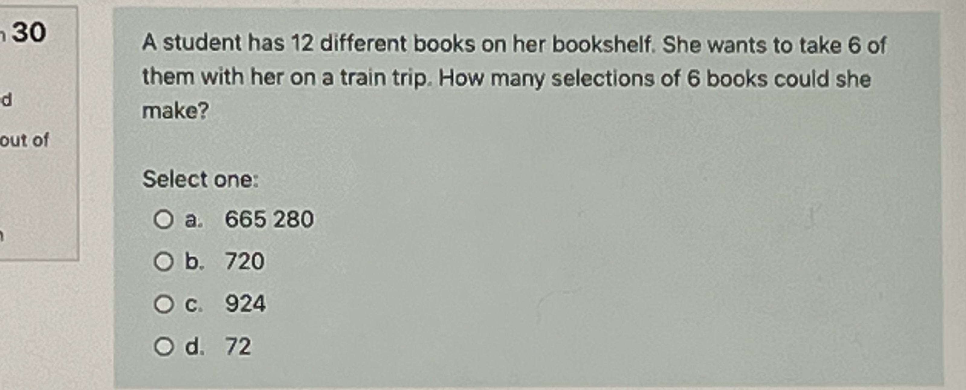 30 A student has 12 different books on her