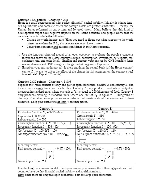 Question 1 (20 points) - Chapters 4 & 5 Home is a