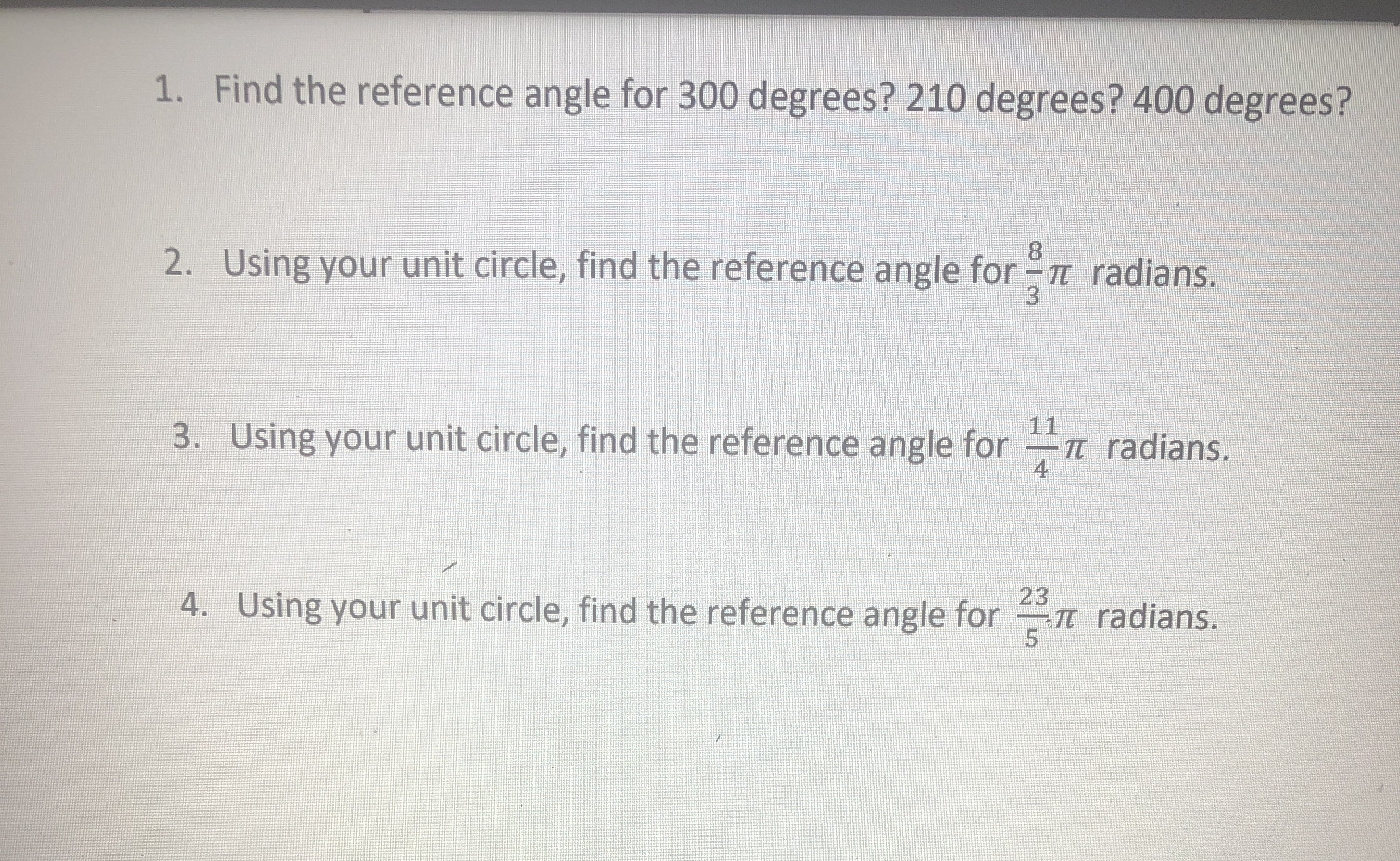 1. Find the reference angle for 300 degrees? 210
