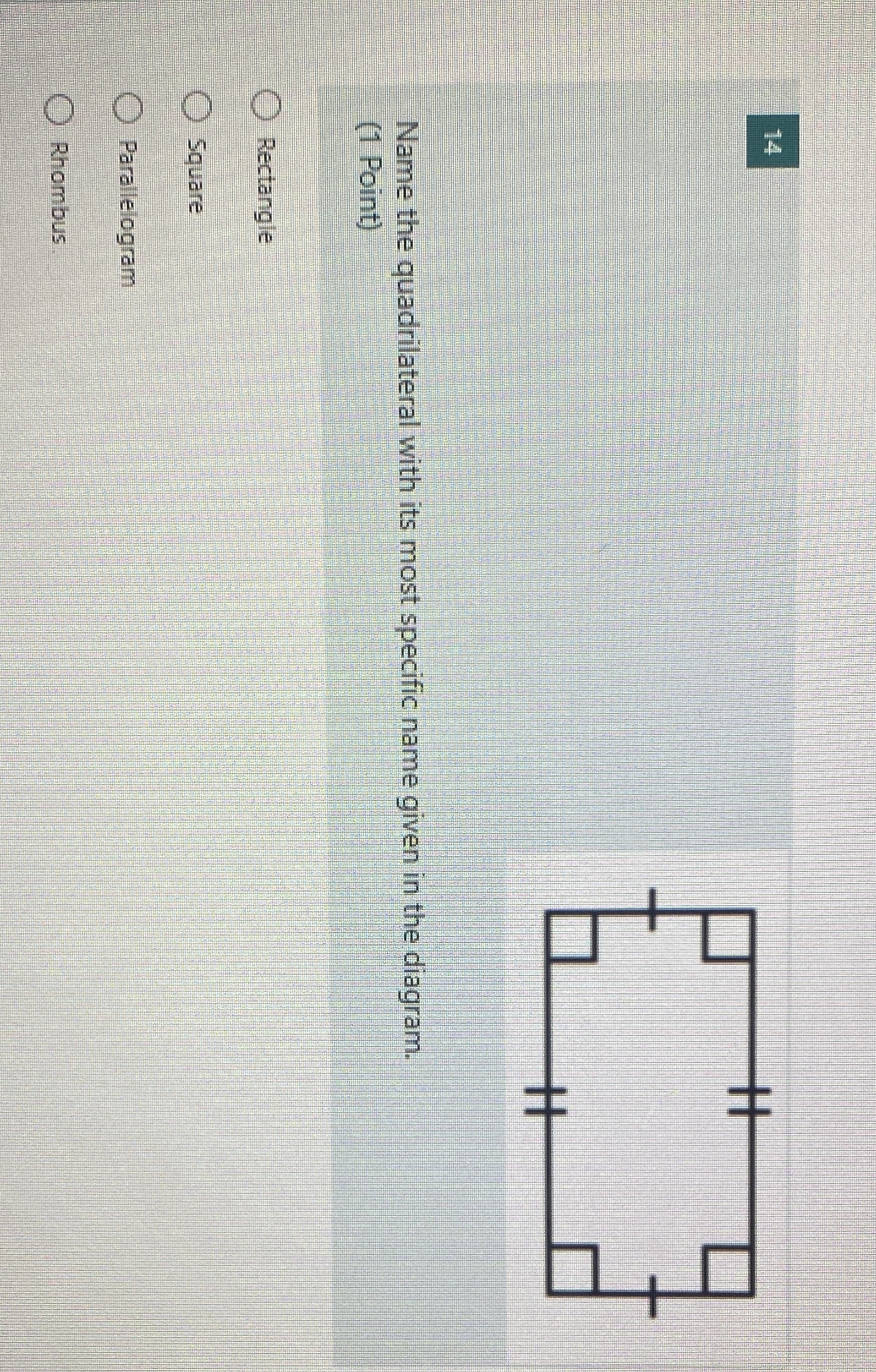 Name the quadrilateral with its most specific