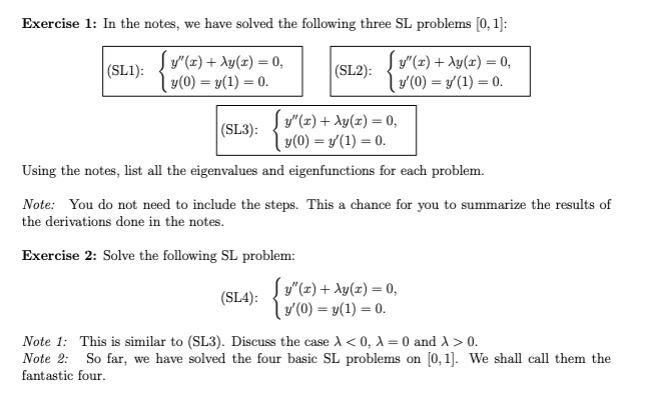 Exercise 1: In the notes, we have solved the