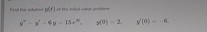 Find the solution y ( t ) of the initial value