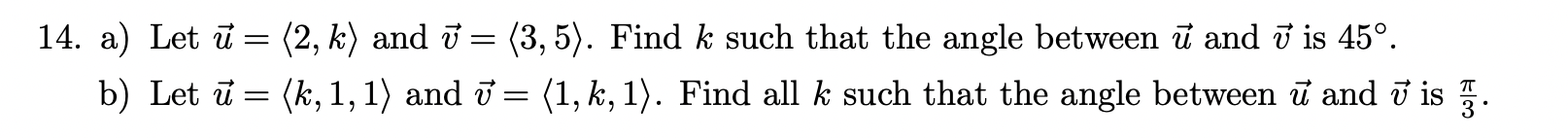 14. a) Let 11' = (2,19) and 17 = (3, 5). Find k
