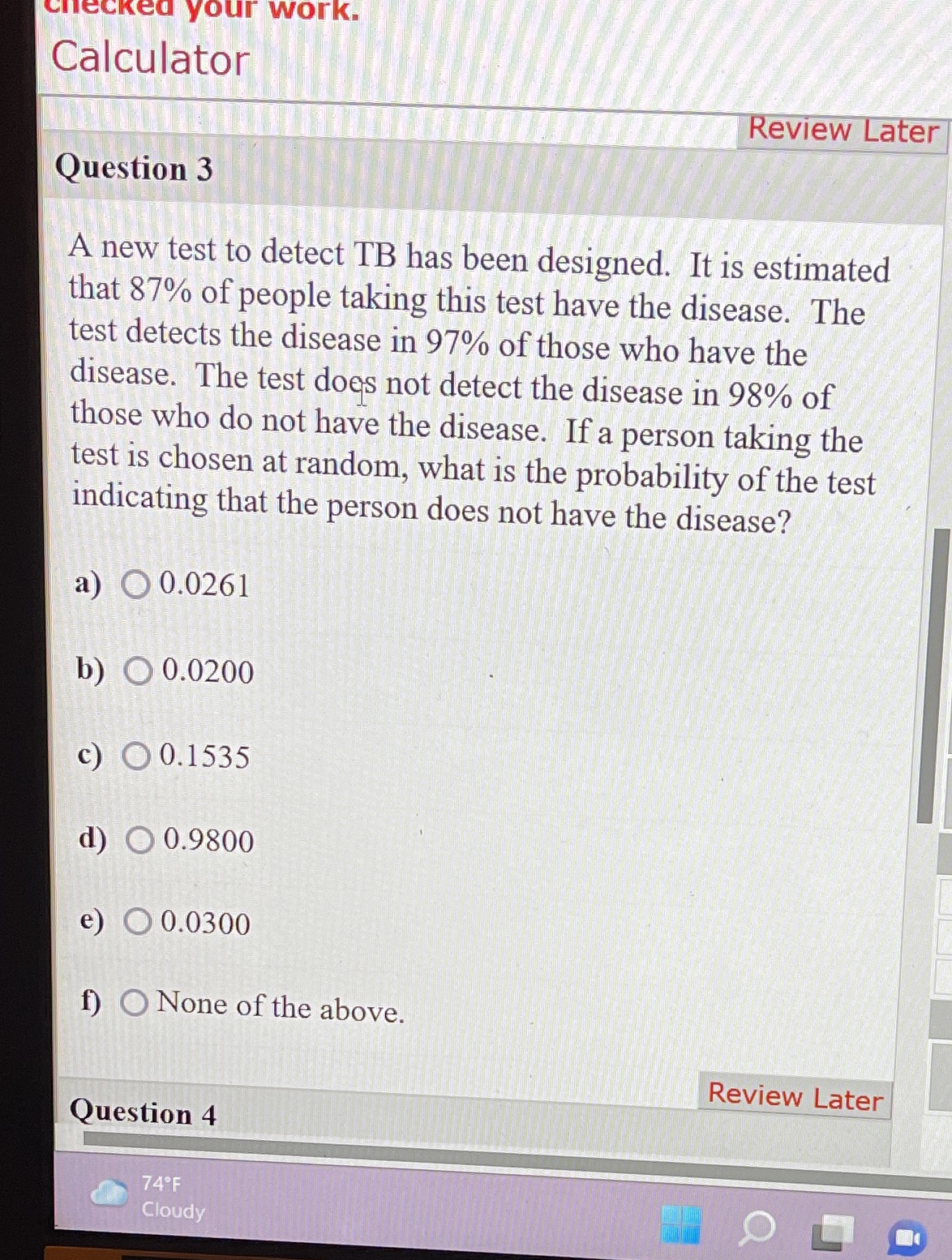 checked your work. Calculator Review Later