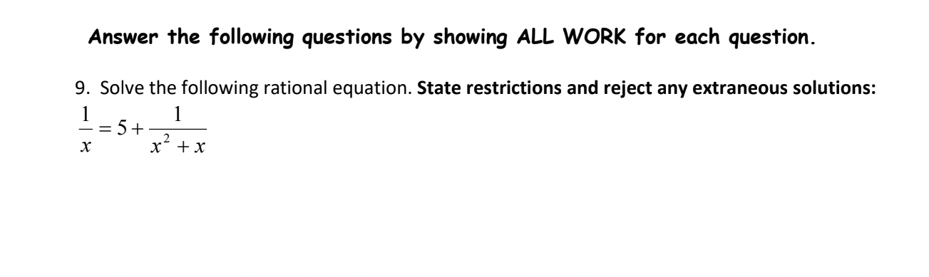 Answer the following questions by showing ALL