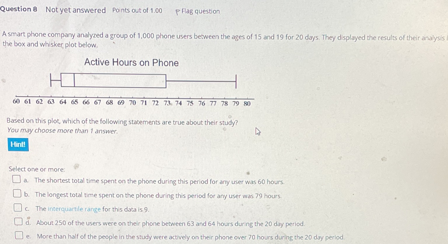 Question 8 Not yet answered Points out of 1.00 P