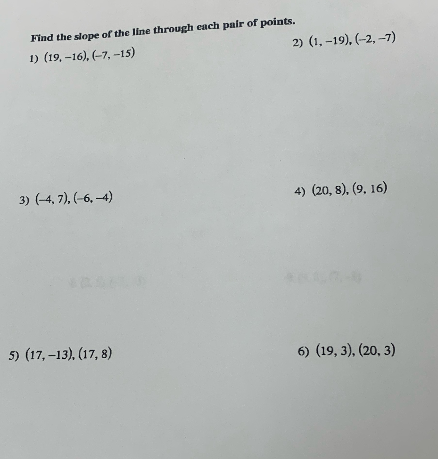 Find the slope of the line through each pair of