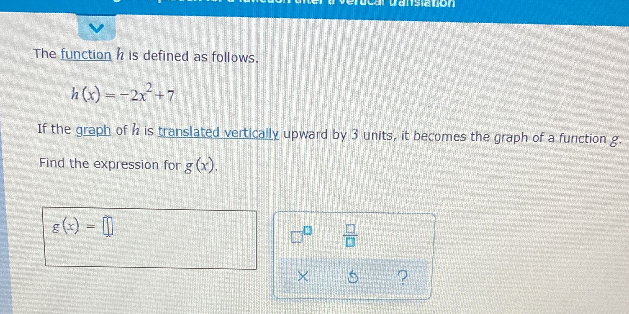 The function h is defined as follows. h(x) =-2x-