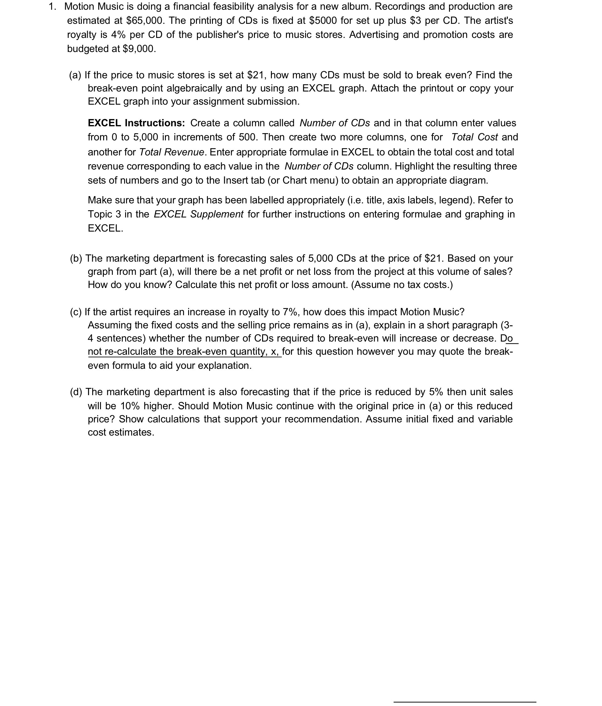 1. Motion Music is doing a nancial feasibility