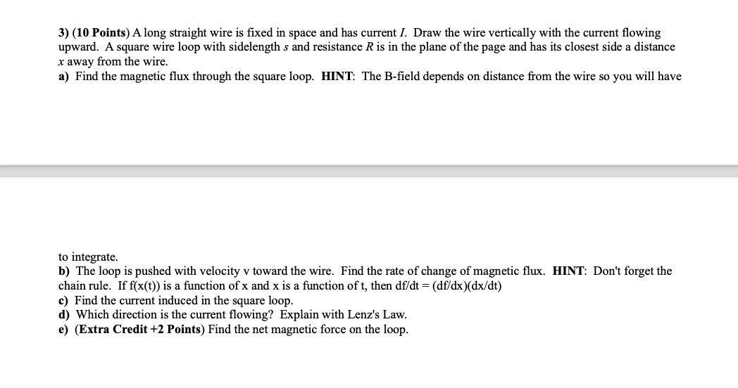 Please answer for me this? 3) (10 Points) A long