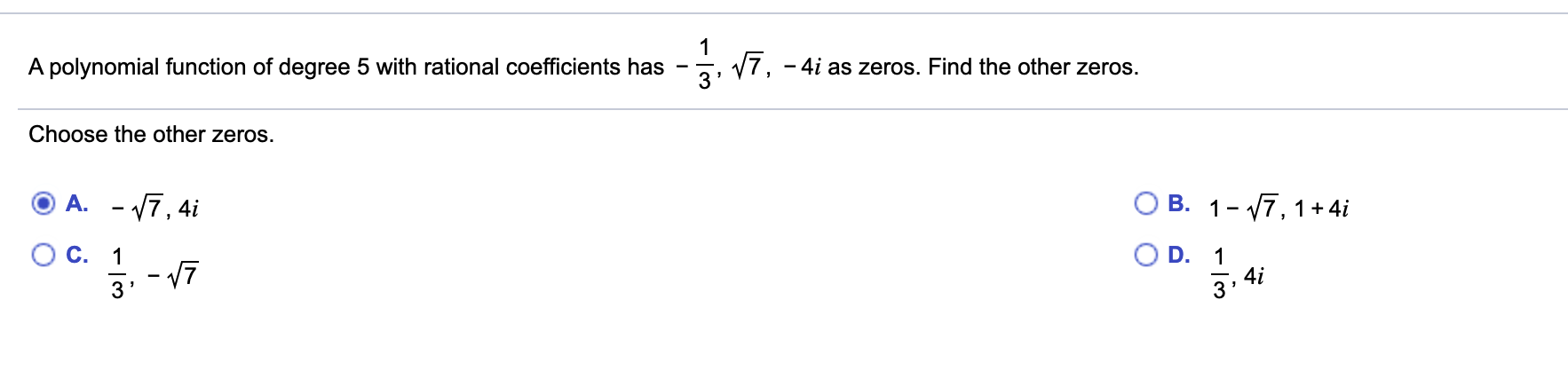 please show clear answers A polynomial function