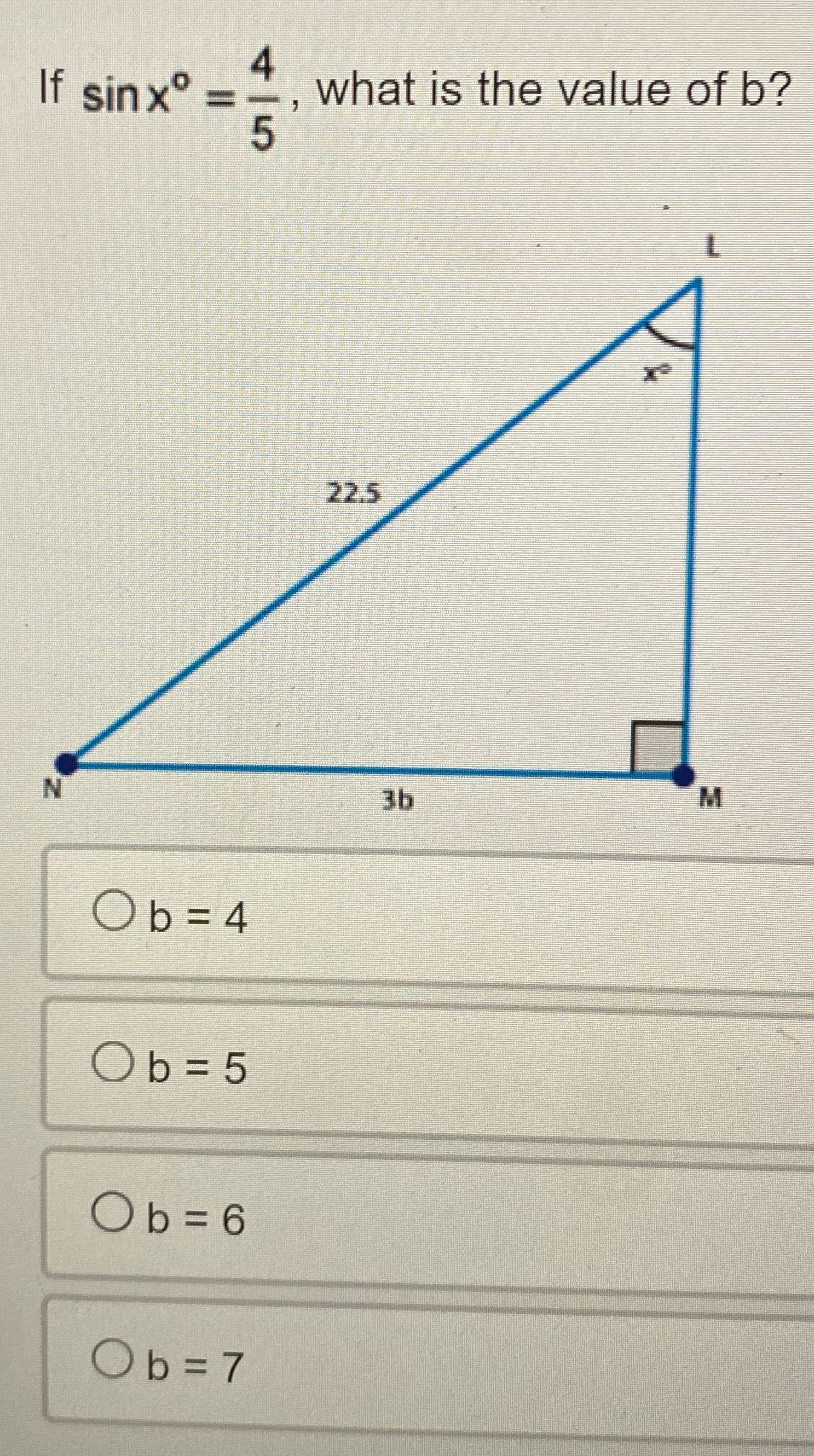 If sinx = _, what is the value of b? 22.5 3b M Ob