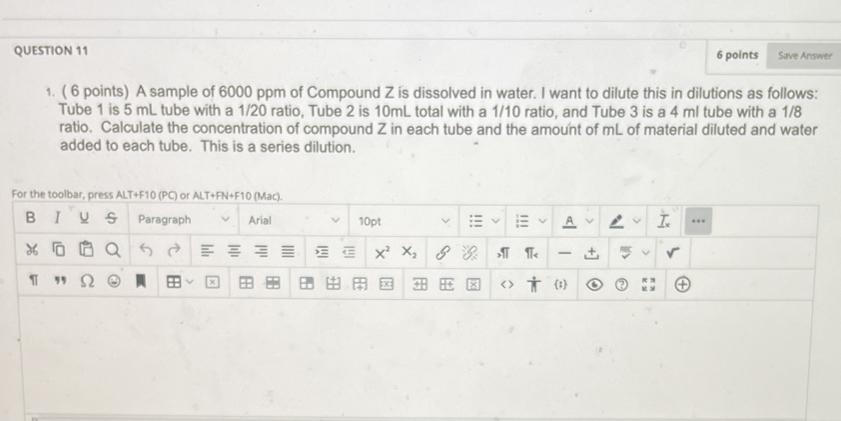 11 QUESTION 11 6 points Save Answer 1. ( 6