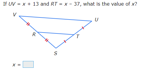 If UV = x + 13 and RT = x - 37, what is the value