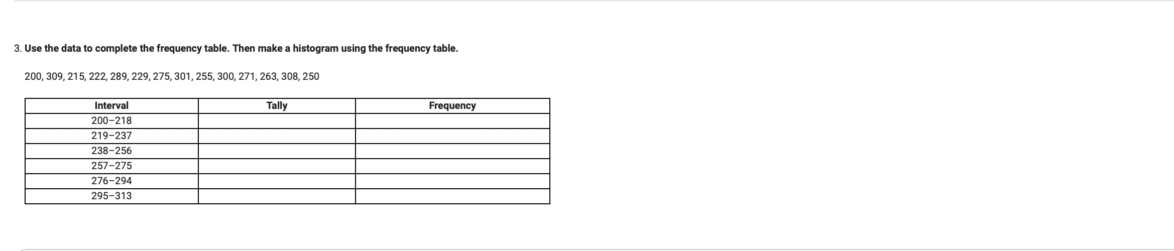 3. Use the data to complete the frequency table.