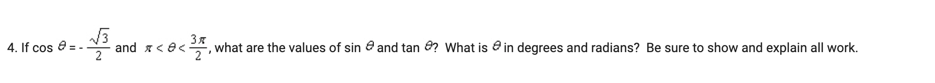 5:: 3. Convert T radians to degrees. Which