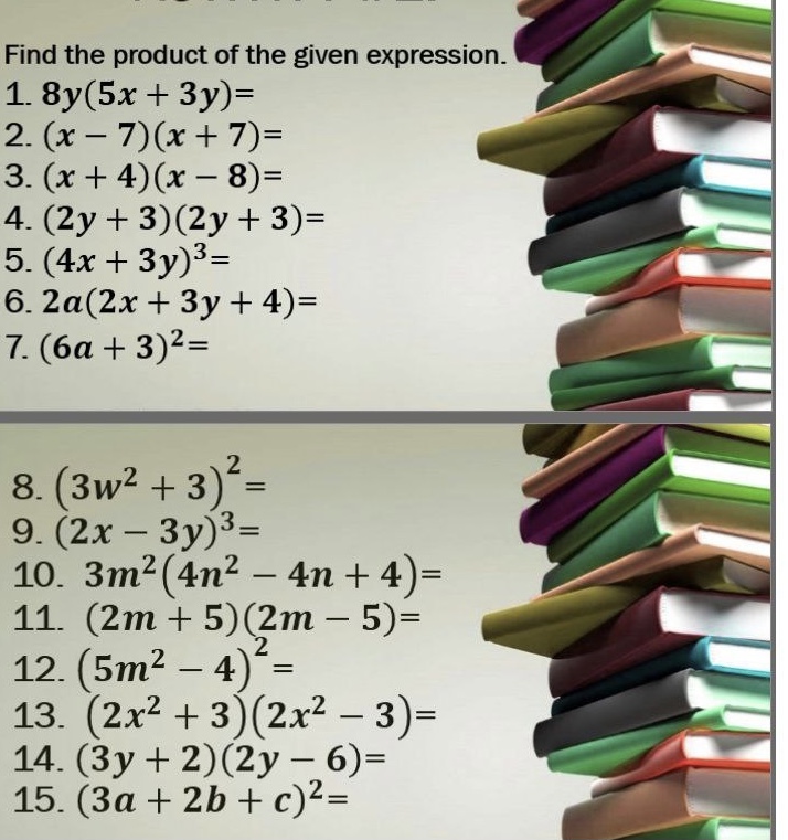 Find the product of the given expression. 1.