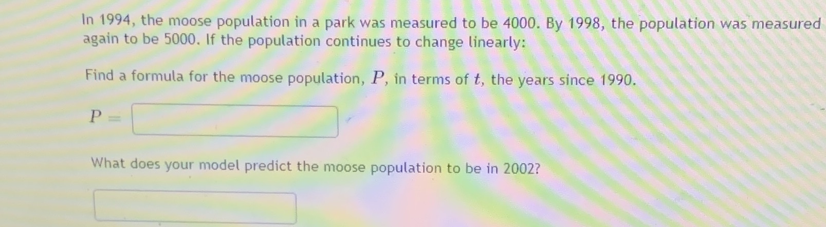 In 1994, the moose population in a park was