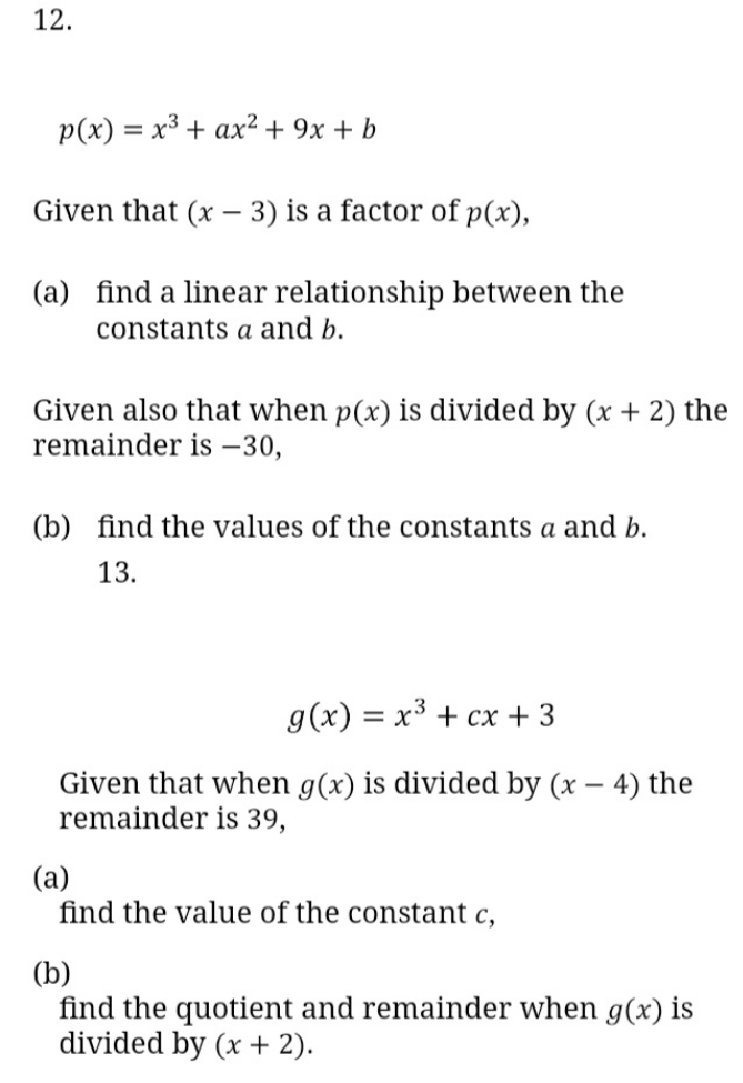 cubic polynomial 12. p(x) = x3 + ax2+ 9x + b