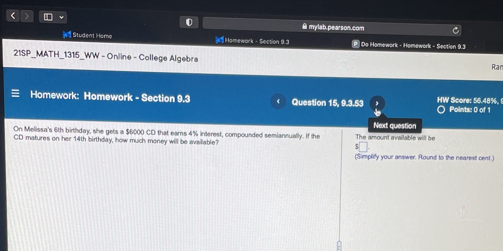 < Y O mylab.pearson.com Student Home Homework -