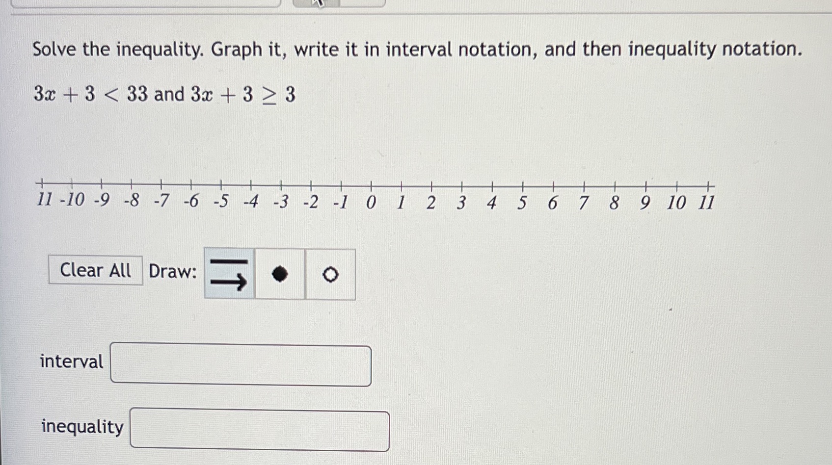 Solve the inequality. Graph it, write it in