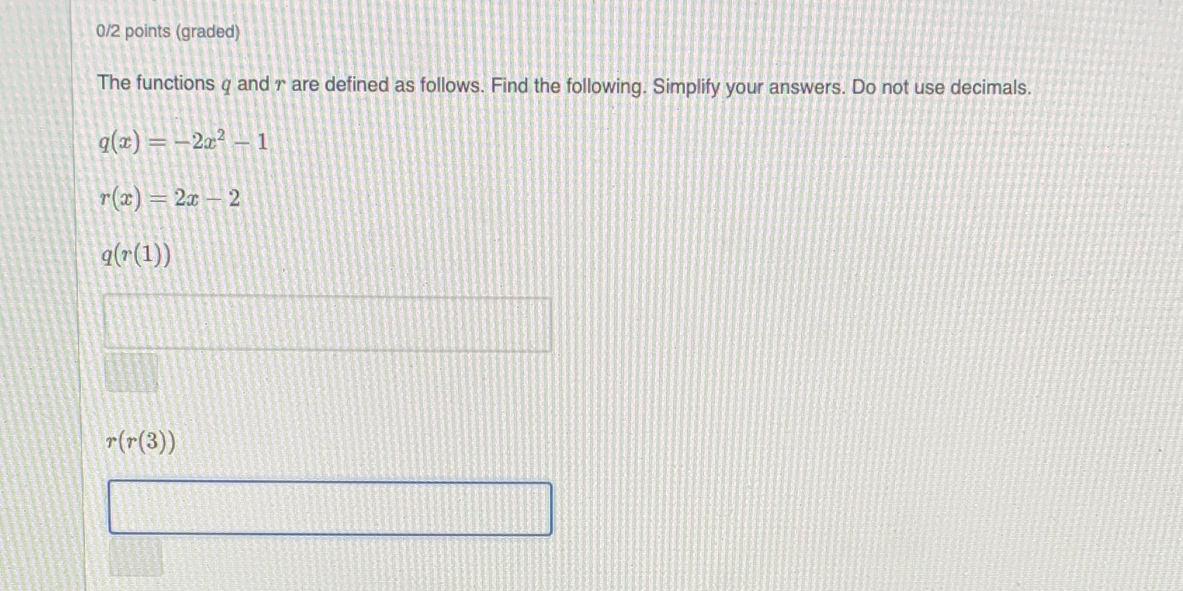 Steps to solve this problem? 0/2 points (graded)