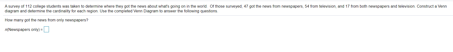 Question help please. A survey of 112 college