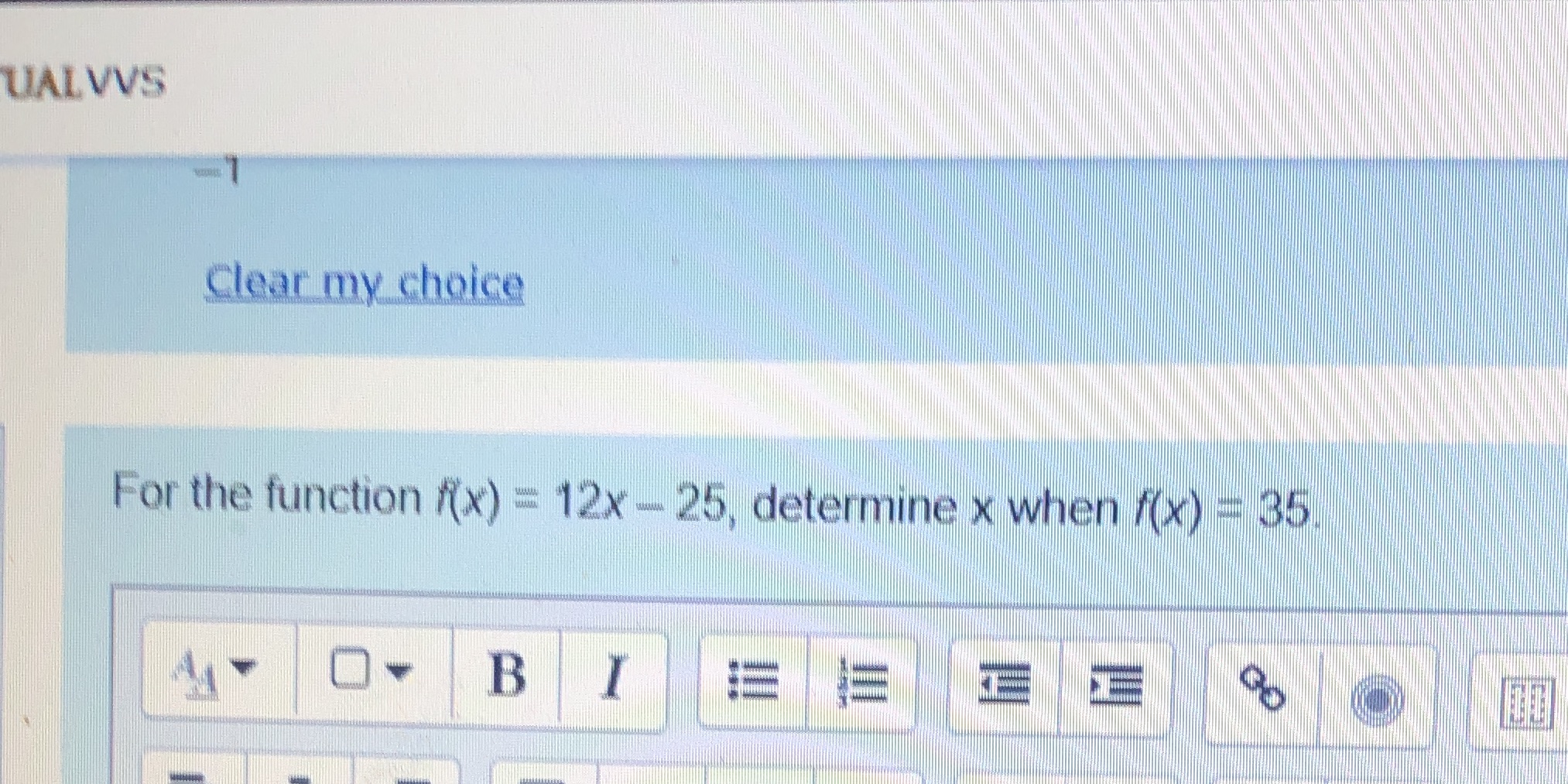 UALVVS Clear my choice For the function ((x) =