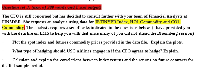 Question set 3: (max of 300 words and Excel